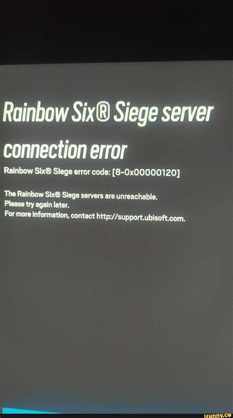 Rainbow Siege server connection error Rainbow Six@ Siege error code: [8 ...