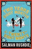 Two Years Eight Months and Twenty-Eight Nights by Salman Rushdie