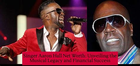 Singer Aaron Hall Net Worth: Unveiling the Musical Legacy and Financial
