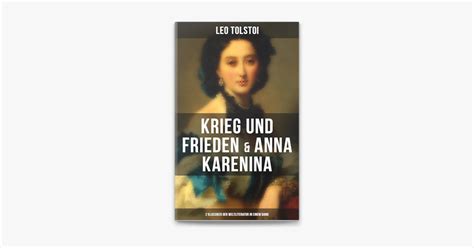 Krieg Und Frieden Anna Karenina Klassiker Der Weltliteratur In