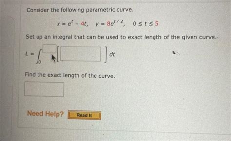 Solved Consider The Following Parametric Curve