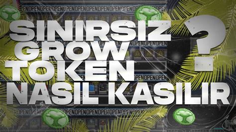 Growtop A Sinirsiz Growtoken Nasil Kasilir Growtop A T Rk E Youtube