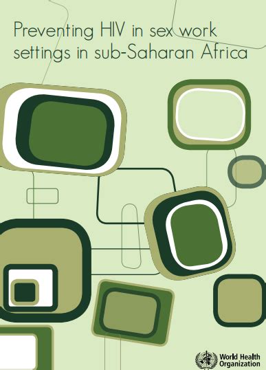 Preventing Hiv In Sex Work Settings In Sub Saharan Africa Who