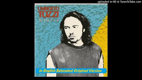 Umberto Tozzi Gloria In English Original Extended Version Youtube