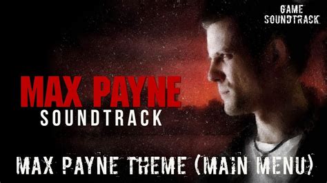 Max Payne Soundtrack Max Payne Theme Main Menu Youtube