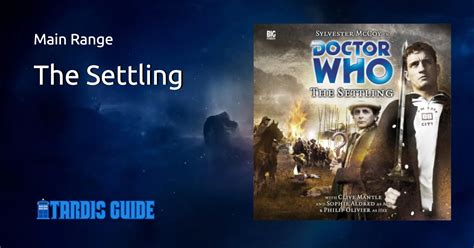 The Settling · Main Range • Episode 82 · Tardis Guide