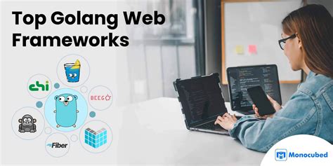Top Golang Web Frameworks In To Choose From