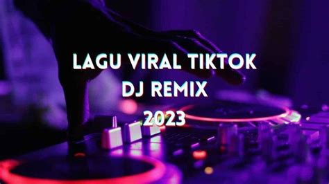 Lirik Lagu Viral Di Tiktok Terbaru Ada Dj Remix Lagu Timur Yang