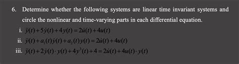 Solved Determine Whether The Following Systems Are Linear Chegg