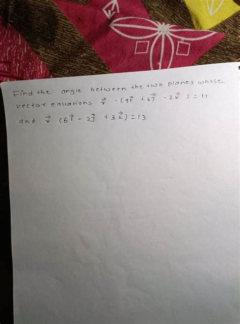 Find the angle between the two planes whose vector equations γ gr 6J2k