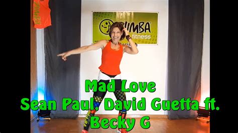 Mad Love Sean Paul David Guetta Ft Becky G Zumba Easy Choreo