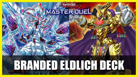 Branded Eldlich Deck Profile Gameplay Yu Gi Oh Master Duel Youtube