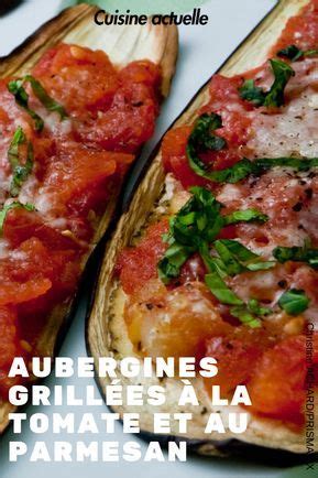 Aubergines Grill Es La Tomate Et Au Parmesan Recette Recette