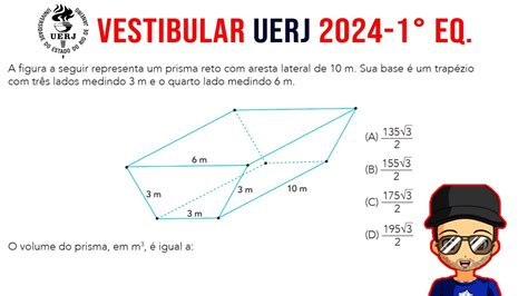 Vestibular Uerj Prova Resolvida Quest O Volume Do Prisma Youtube