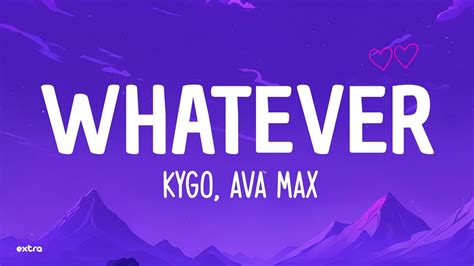 Kygo Ava Max Whatever Lyrics YouTube