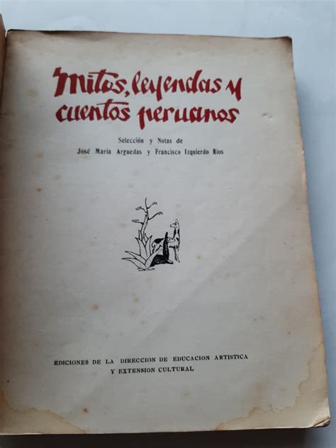 MITOS LEYENDAS Y CUENTOS PERUANOS By Arguedas Jose Maria Izquierdo