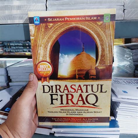 Jual Dirasatul Firaq Mengenal Madzhab Teologi Islam Klasik Pustaka