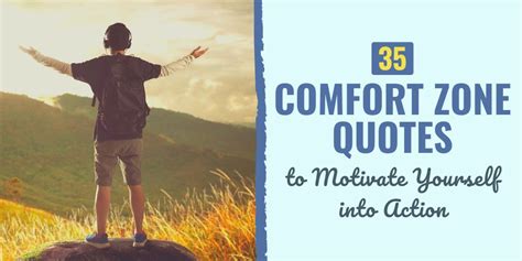 37 Comfort Zone Quotes to Motivate Yourself into Action