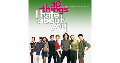 10 Things I Hate About You 1999 29 Essential 90s Movie Soundtracks