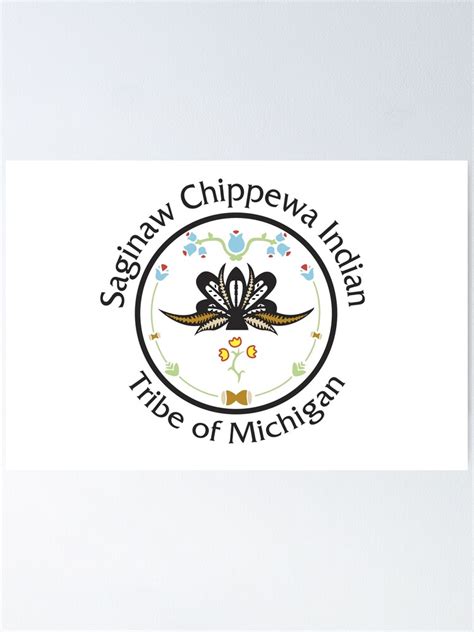 Seal Of Saginaw Chippewa Indian Tribe Of Michigan USA Poster For Sale