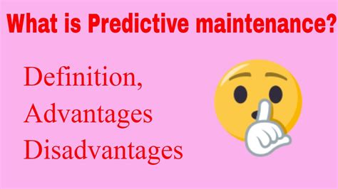 Predictive Maintenance Definition Advantages And Disadvantages Ii 2020 Youtube