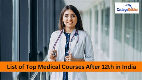 List Of Top Medical Courses After 12th In India Collegedekho