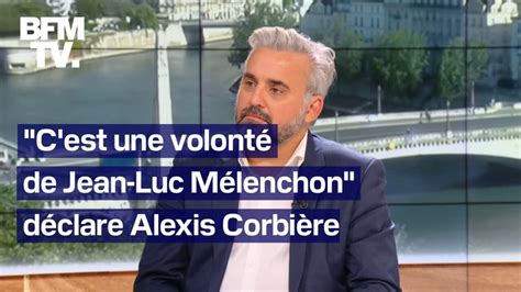 Alexis Corbi Re D Nonce Une Volont De Jean Luc M Lenchon Apr S Sa