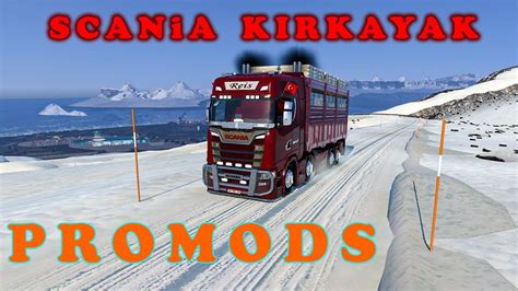 KÜKREYEN SCANİA ETS2 1 49 SCANİA KIRKAYAK KURT EGZOZ PROMODS