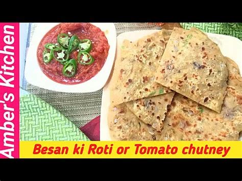 Besan Ki Roti Authentic With Tomato Chutney Recipe