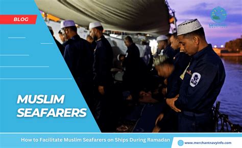 Muslim Seafarers and facilities for them in ramadan