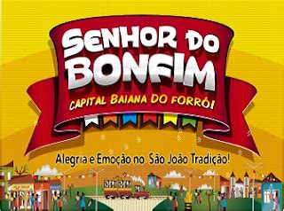 A Bahia e Seus Encantos São João de Senhor do Bonfim Bahia