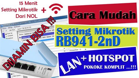 Setting Mikrotik Rb941 2nd Hap Lite Sampai Konek Internet Local Dan