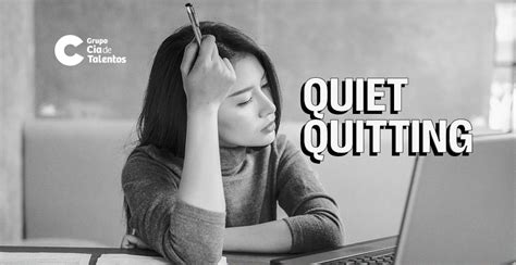 Entenda O Que é O Quiet Quitting E Saiba Como Lidar Com Ele