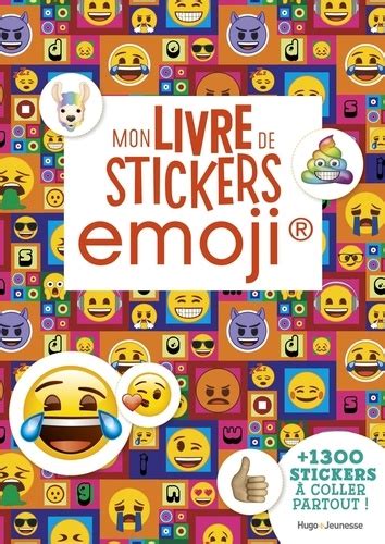 Mon Livre De Stickers Emoji Avec Plus De 1300 Sophie Le Flour