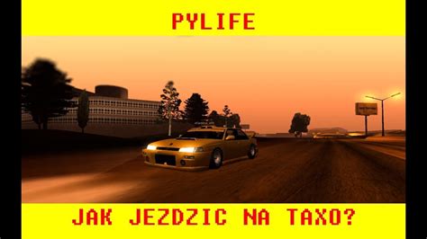 Pylife Jak Je Dzi Na Taxo Youtube