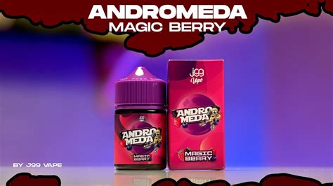 Andromeda Magic Berry By J Vape Youtube