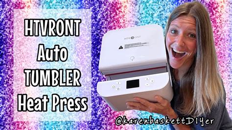 Htvront Auto Tumbler Heat Press Unboxing Demo Review Youtube