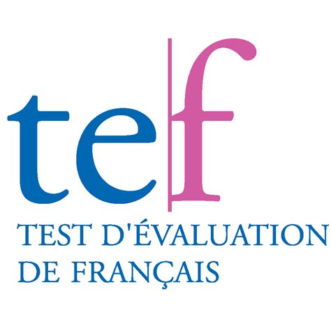 Test D Valuation De Fran Ais Tef Centre De Langue Fran Aise