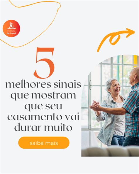 5 Melhores Sinais Que Mostram Que Seu Casamento Vai Durar Muito