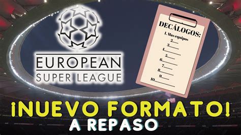 La SUPERLIGA PRESENTA la NUEVA SUPERLIGA EUROPEA Qué son los 10