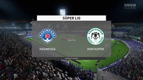 Kasimpasa Vs Konyaspor Super Lig Fifa Youtube