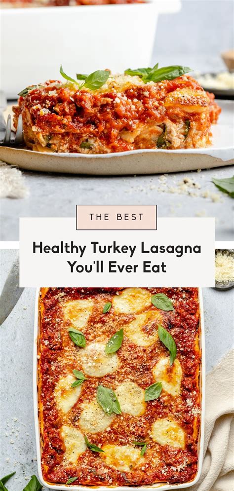 The Best Healthy Turkey Lasagna Youll Ever Eat