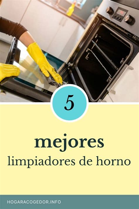 Los Mejores Limpiadores De Horno Limpiador De Horno Limpiador Hornos