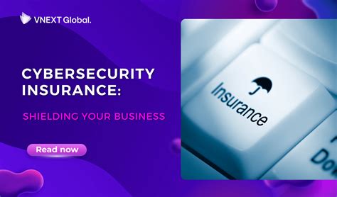 Cybersecurity Insurance Your Businesss Key To Safety