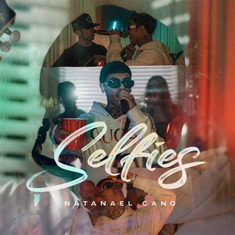 Selfies Single” álbum De Natanael Cano En Apple Music