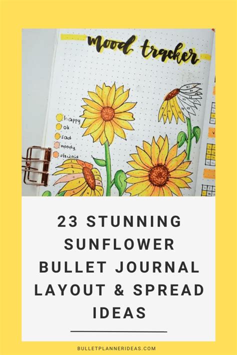 23 Stunning Sunflower Themed Bullet Journal Layout And Spread Ideas