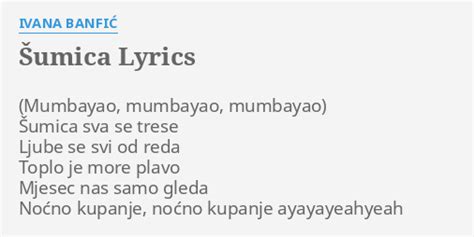 Šumica Lyrics By Ivana BanfiĆ Šumica Sva Se Trese