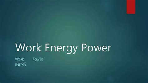 O Level Work Energy And Power Ppt Free Download