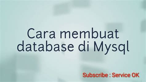 Cara Mudah Membuat Database Dan Import Database Di Xampp Youtube