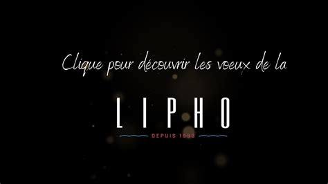 La Lipho Vous Souhaite Une Tr S Belle Ann E Et Vous Donne Rendez